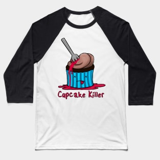 Cupcake Killer Baseball T-Shirt